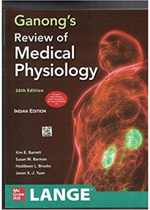 Ganong's Review of Medical Physiology 